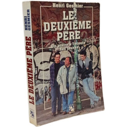 Le deuxième père un prêtre à l'écoute des jeunes