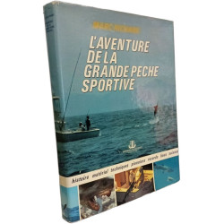 L'aventure de la grande pêche sportive