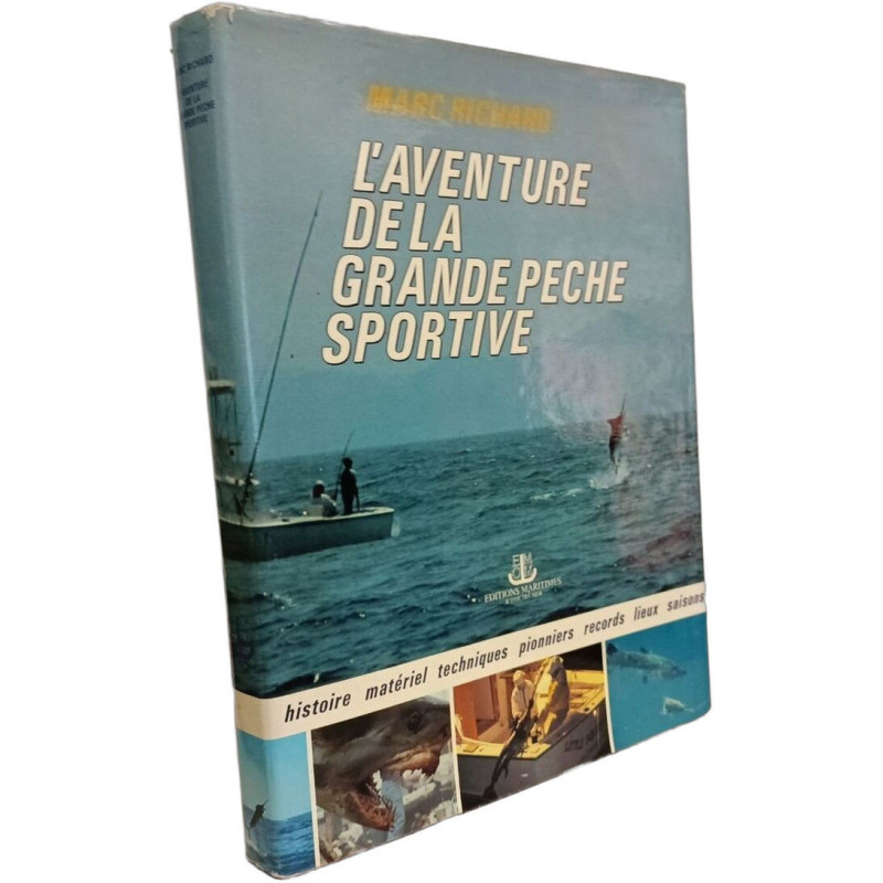 L'aventure de la grande pêche sportive