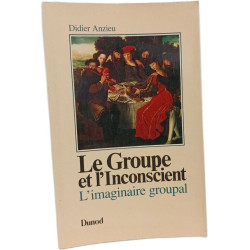 Le groupe et l'inconscient