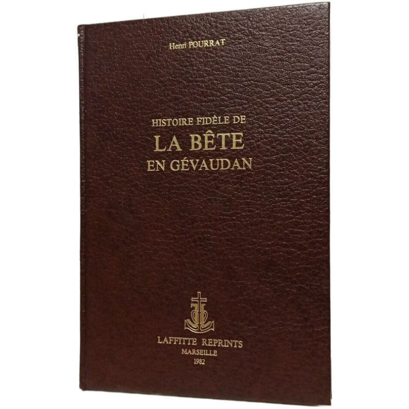 Histoire fidèle de la bête en Gévaudan
