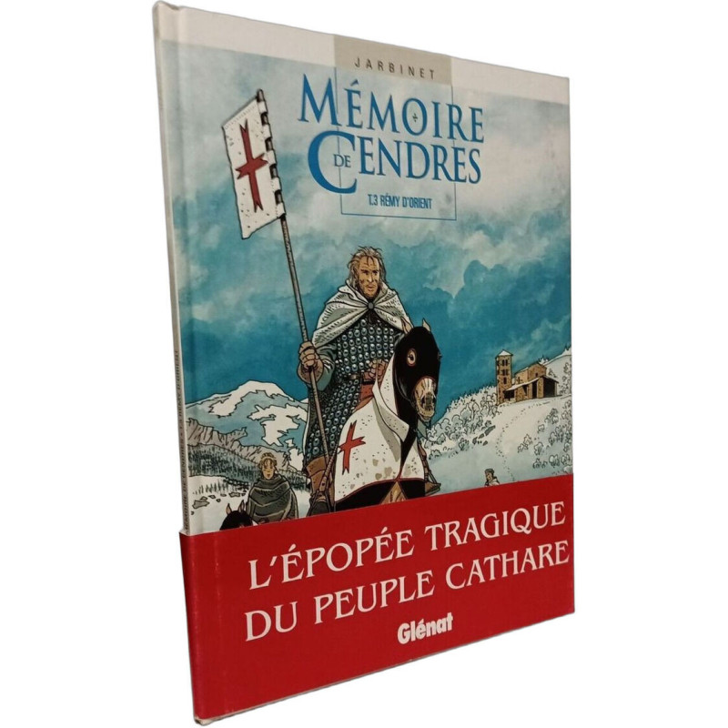 Mémoire de cendres - Tome 03: Rémy d'Orient
