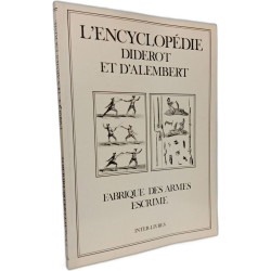 L'Encyclopédie Diderot et d'Alembert : Marine + Fabrique des armes...