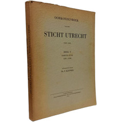 Oorkondenboek van het Sticht Utrecht - TOT 1301 - DEEL V eerste...