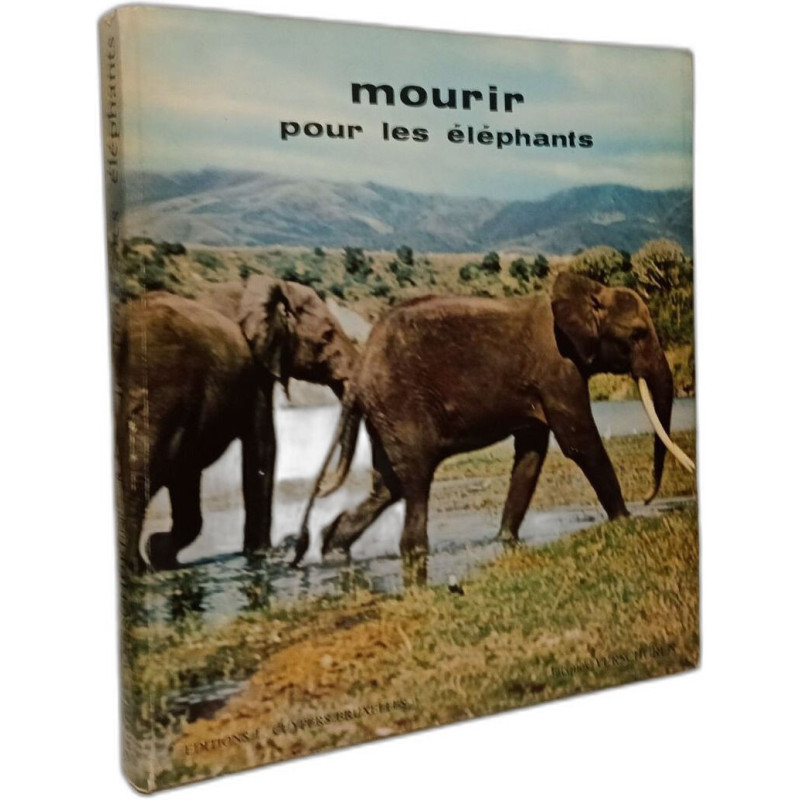 Mourir pour les éléphants