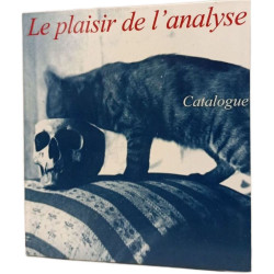 Le plaisir de l'analyse - cent epreuves soumoses a investigation...