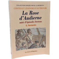 La Rose d'Audierne - suivi d'épisodes bretons