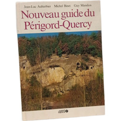 Nouveau guide du Périgord-Quercy