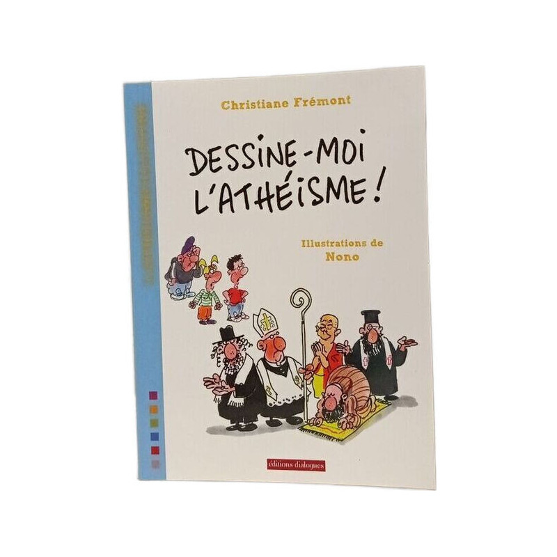 Dessine-moi l'athéisme