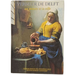 Vermeer de Delft: un peintre et sa ville