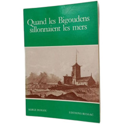 Quand les Bigoudens sillonnaient les mers