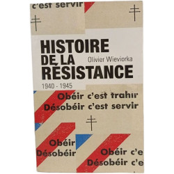 HISTOIRE DE LA RESISTANCE 1940-1945