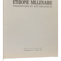 Éthiopie millénaire : préhistoire et art religieux - petit palais