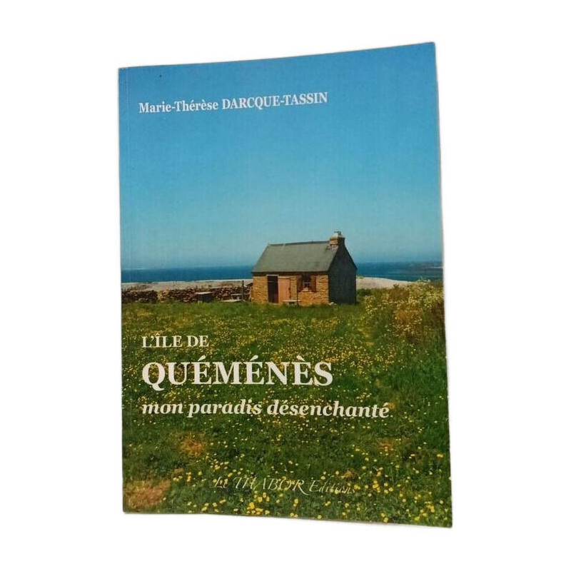 L'île de Quéménès : mon paradis désenchanté
