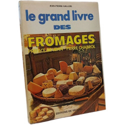 Le grand livre des fromages