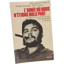 L'année où nous n'étions nulle part: Extraits du journal de...