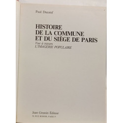 Histoire de la Commune et du siège de Paris vue à travers...