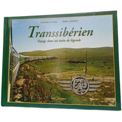 Transsibérien : Voyage dans un train de légende