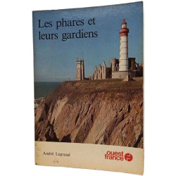 Les phares et leurs gardiens