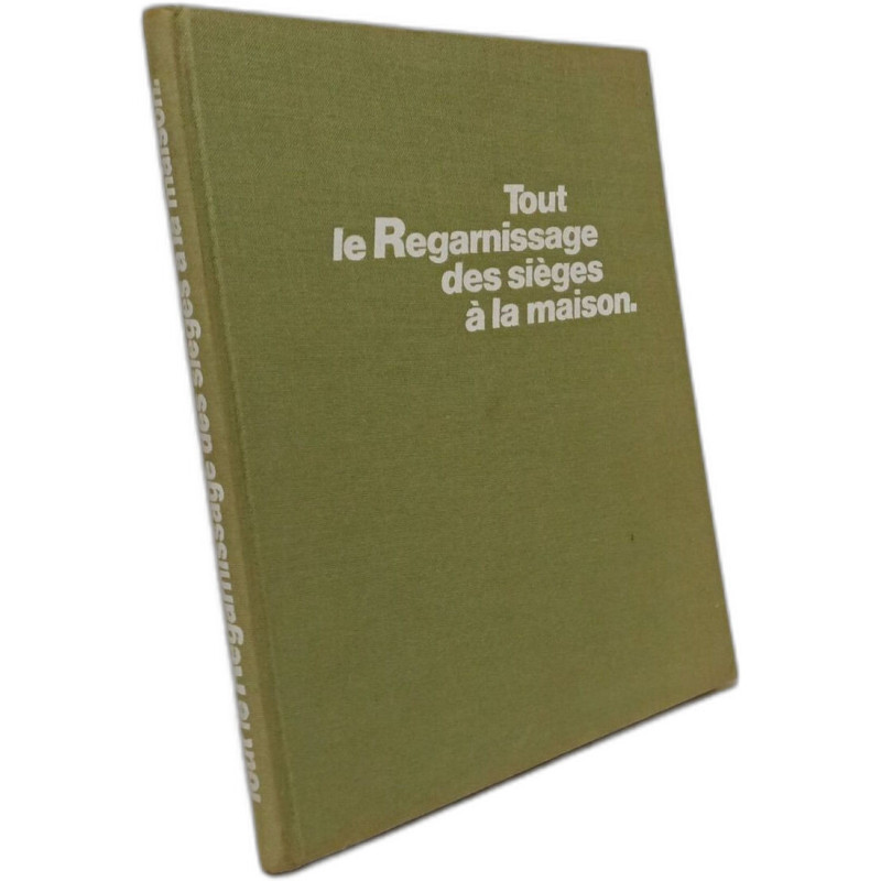 Tout le Regarnissage des sièges à la maison