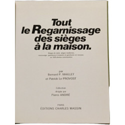 Tout le Regarnissage des sièges à la maison