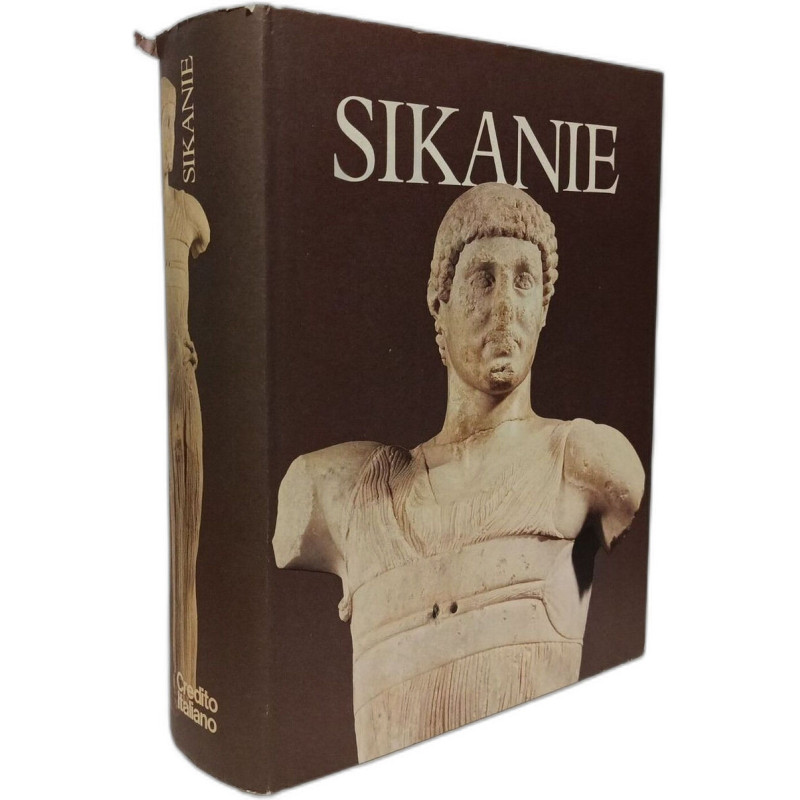 Sikanie: Storia e civiltà della Sicilia greca