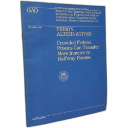 Prison Costs: Opportunities Exist to Lower the Cost of Building...
