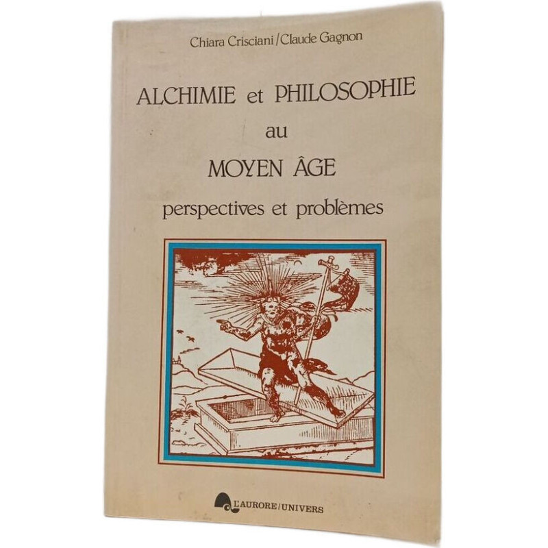 Alchimie et philosophie au Moyen Âge : perspectives et problèmes