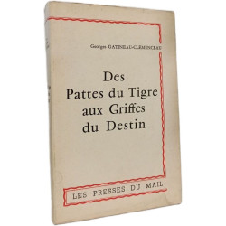 Des Pattes du Tigre aux Griffes du Destin