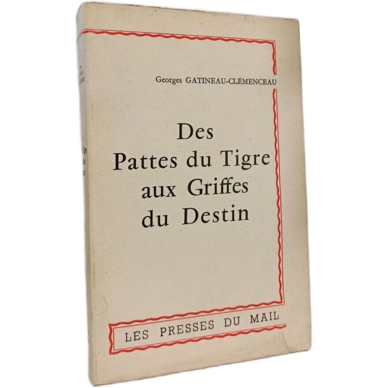 Des Pattes du Tigre aux Griffes du Destin