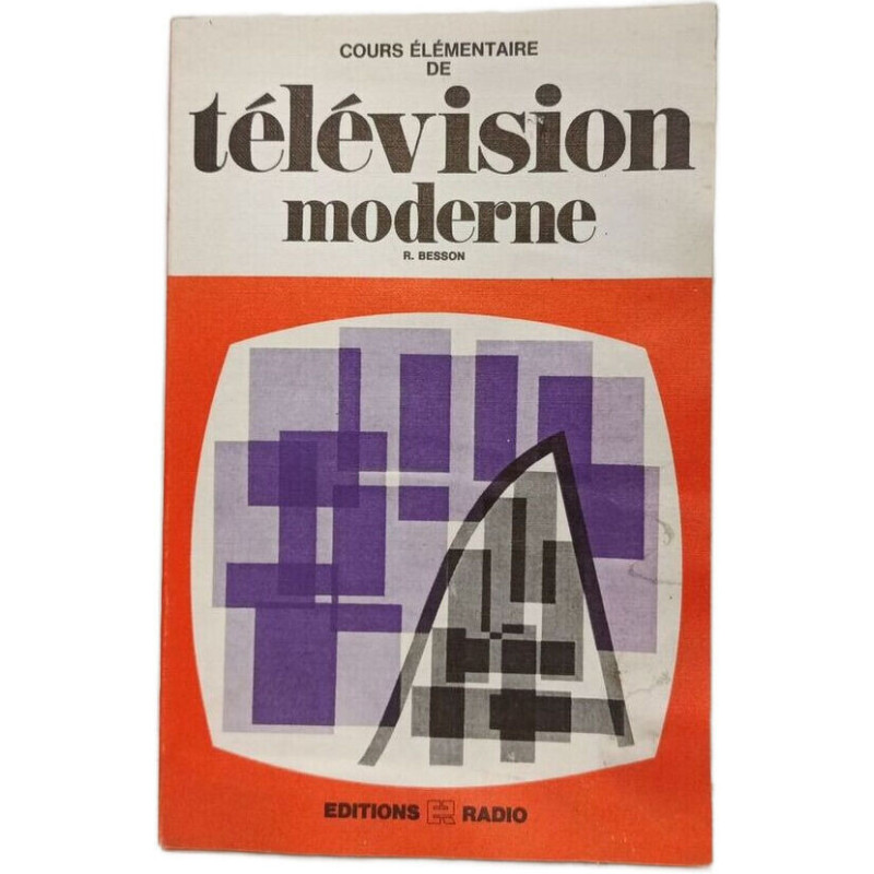 Cours élémentaire de télévision moderne