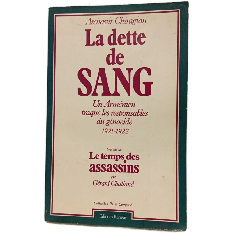 La dette de SANG - Un Arménien traque les responsables du génocide...