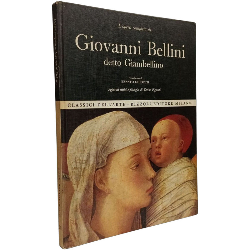 L'opera completa di Giovanni Bellini detto Giambellino