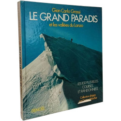 Le Grand Paradis et les vallées du Lanzo - les 100 plus belles...