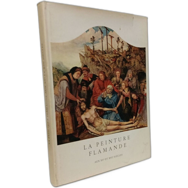 La peinture flamande aux XVe et XVIe siècles