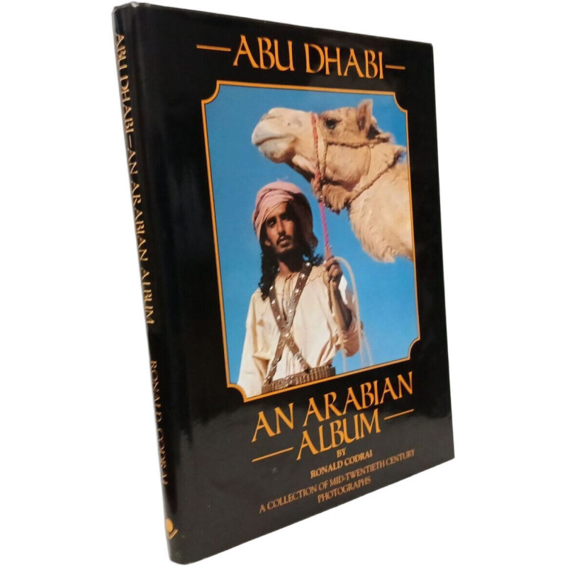 Abu Dhabi: A Collection of Mid-twentieth Century Photographs...