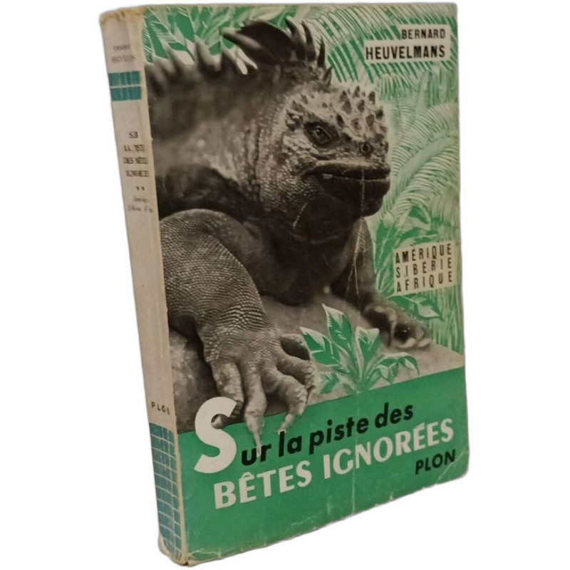 Sur la piste des bêtes ignorées - Tome II Amérique Sibérie Afrique