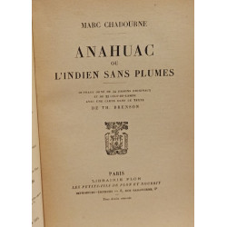 Anahuac ou l'Indien sans plumes - dessins de Brenson