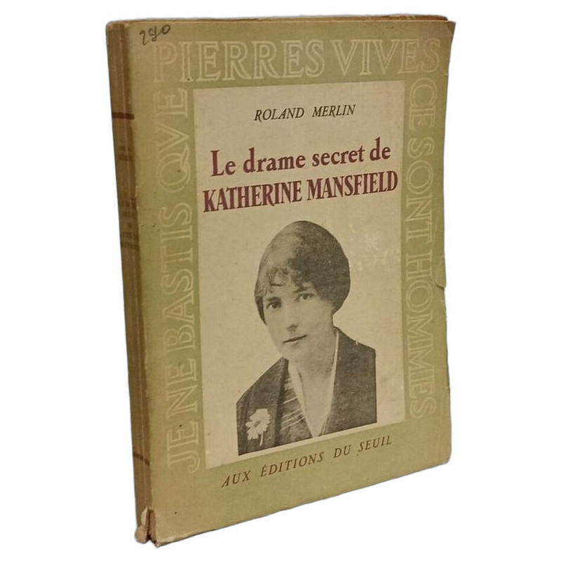 Le drame secret de KATHERINE MANSFIELD