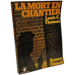 La mort en chantier