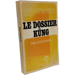le dossier kung. faits et documents