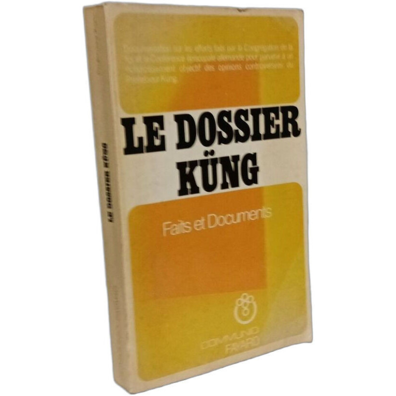 le dossier kung. faits et documents