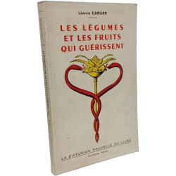 Les légumes et les fruits qui guérissent