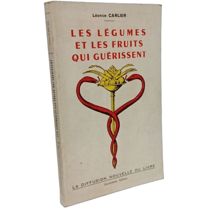 Les légumes et les fruits qui guérissent