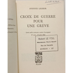 Croix de guerre pour une grève. Cent mille mineurs contre...