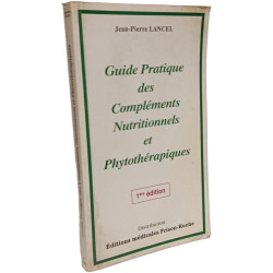 Guide Pratique des Compléments Nutritionnels et Phytothérapiques