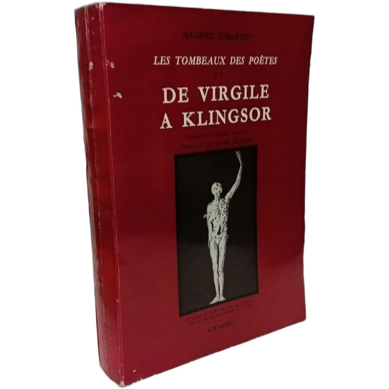 De Virgile à Klingsor - le tombeau des poètes TOME II
