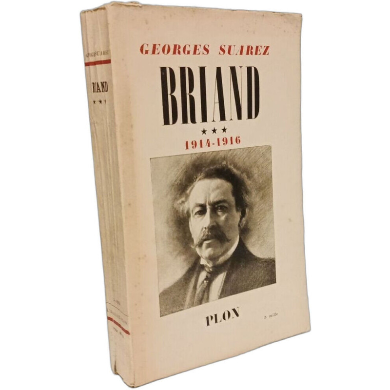 Briand 1914-1916 - TOME 3
