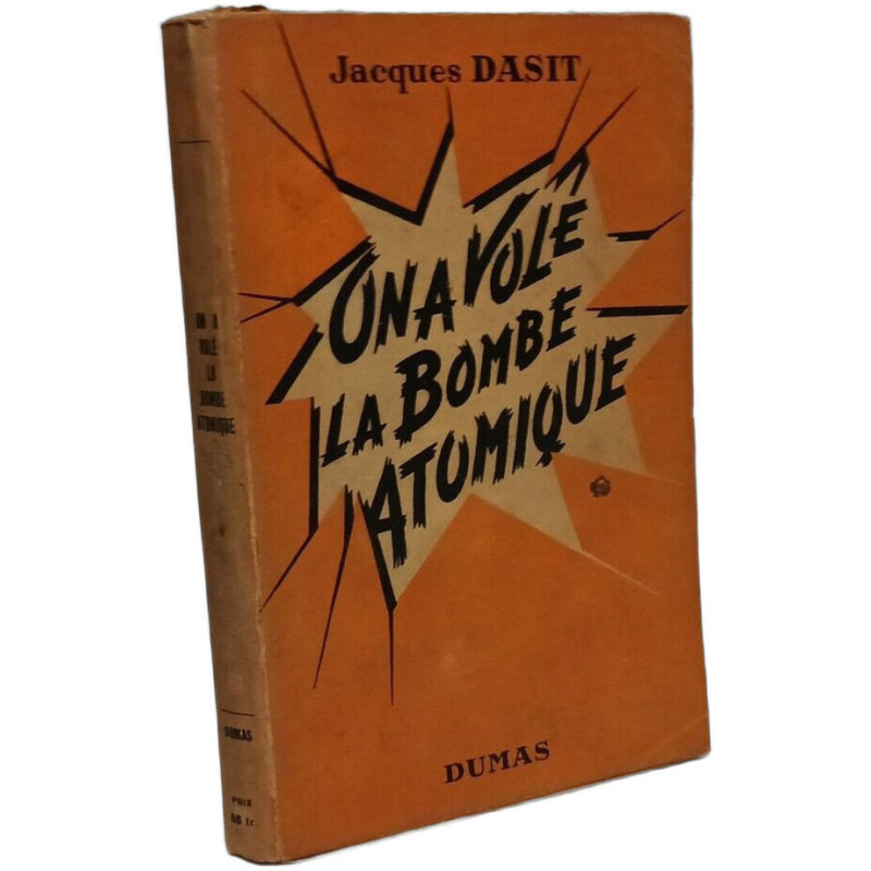 On a volé la bombe atomique