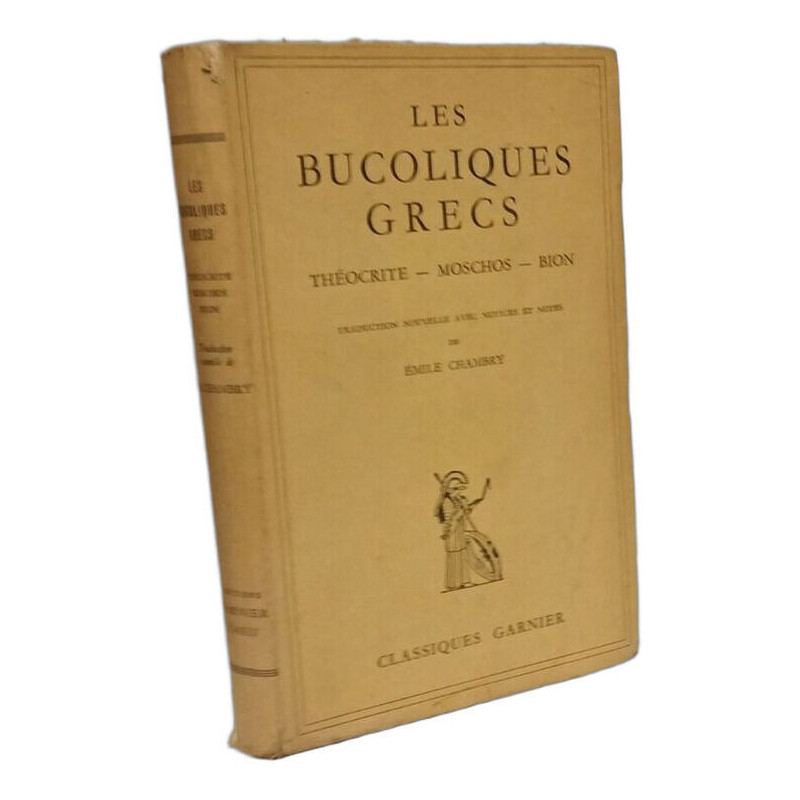 Les Bucoliques grecs - Théocrite - Moschos - Bion